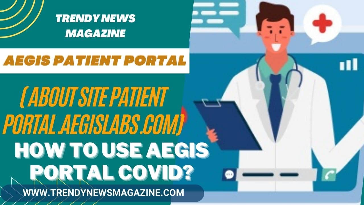 Aegis Patient Portal _ About Site Patient Portal.Aegislabs.Com