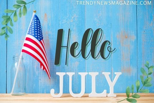 Hello July Images, Quotes, and Occasions