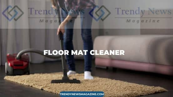 Floor Mat Cleaner -Best in the Market