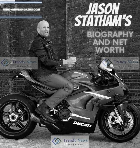 Jason Statham's Biography and Net Worth
