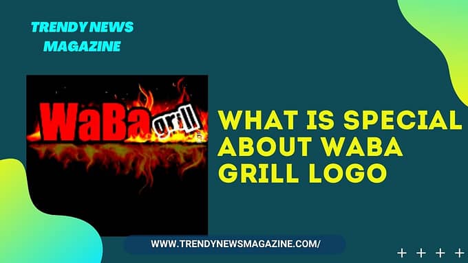 What is Special about waba grill logo