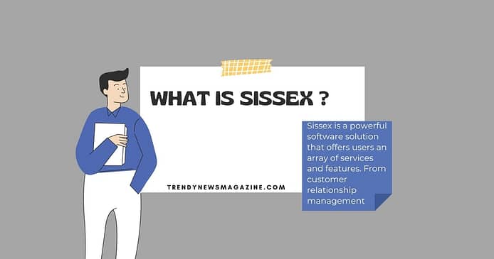 A Comprehensive Guide to Sissex 