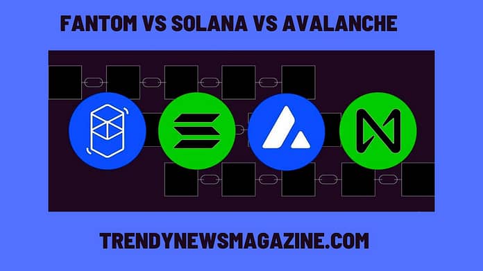 Fantom vs Solana vs Avalanche: Which Cryptocurrency To Choose For Investment In 2023?
