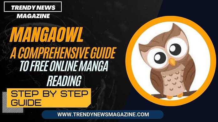 Mangaowl_ A Comprehensive Guide to Free Online Manga Reading