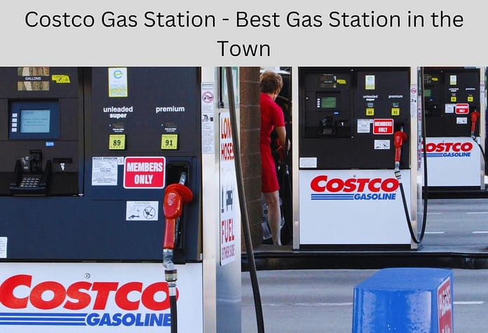 Costco Gas Station - Best Gas Station in the Town