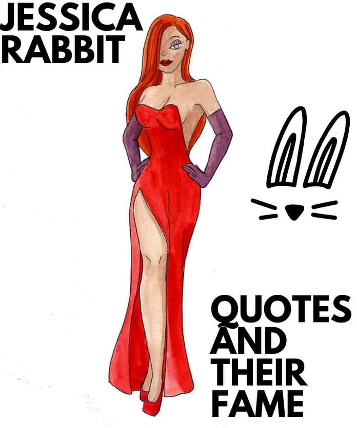Jessica Rabbit Quotes and their Fame