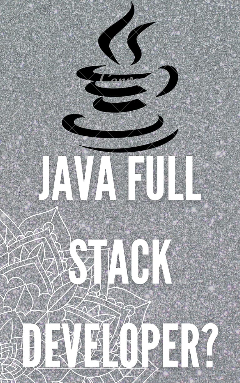 What Skills do you Need for a Java Full Stack Developer?