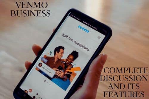 Venmo Business – Complete Discussion and Its Features